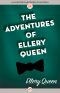 [Ellery Queen Detective #Short Stories 01] • Adventures of Ellery Queen